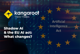 Shadow AI &amp; the EU AI act- what changes? Kangaroot
